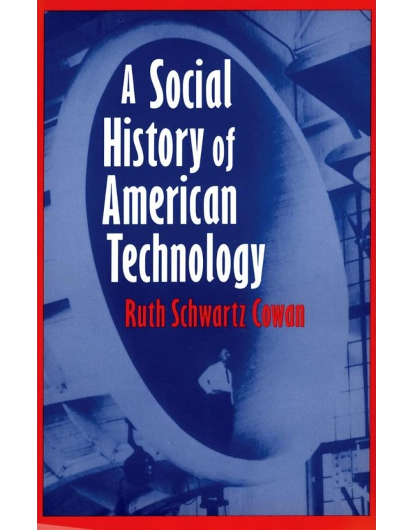 A Social History of American Technology