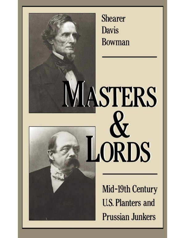 Masters and Lords: Mid-19th-Century U.S. Planters ...