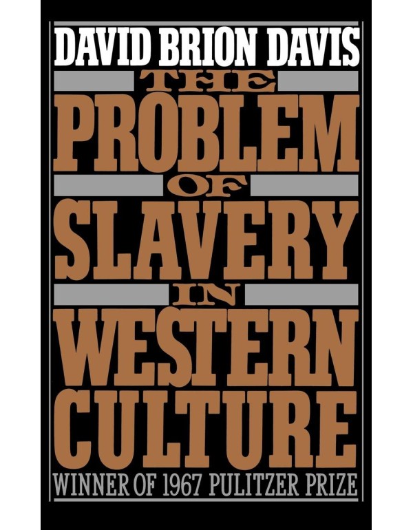 The Problem of Slavery in Western Culture (Oxford ...