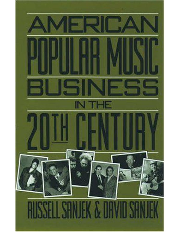 American Popular Music Business in the 20th Centur...