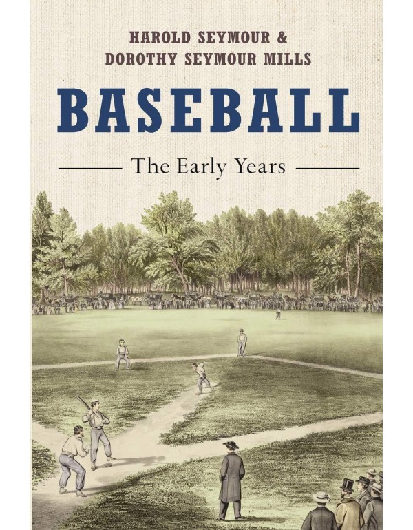 Baseball: The Early Years (Oxford Paperbacks)