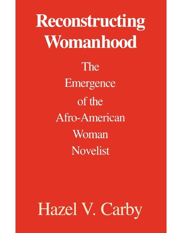 Reconstructing Womanhood: The Emergence of the Afr...