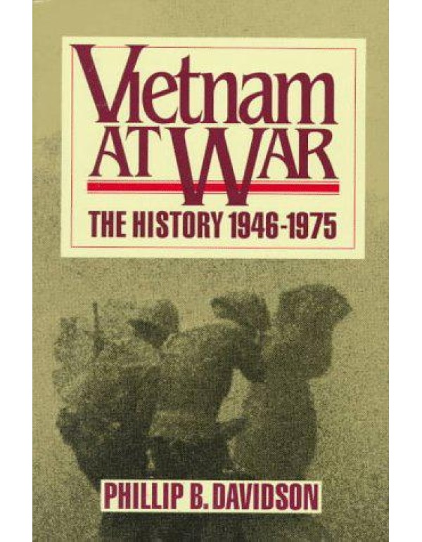 Vietnam at War: The History: 1946-1975