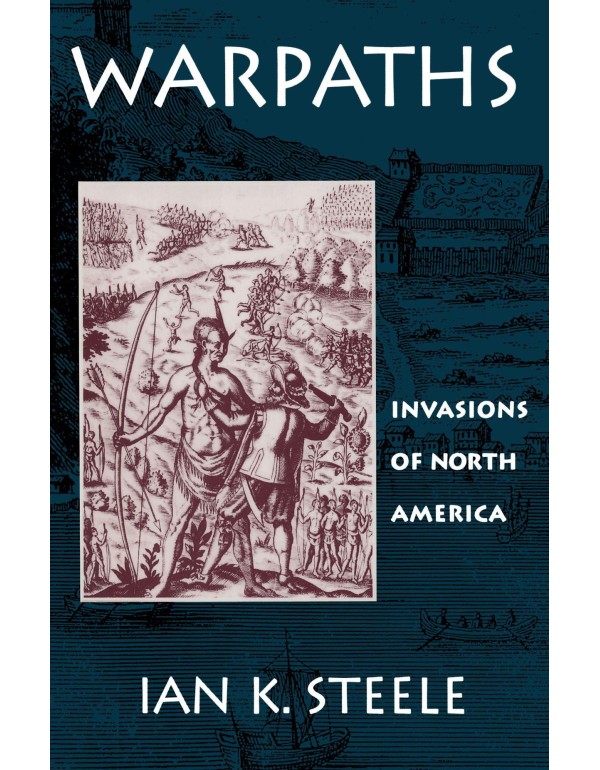 Warpaths: Invasions of North America