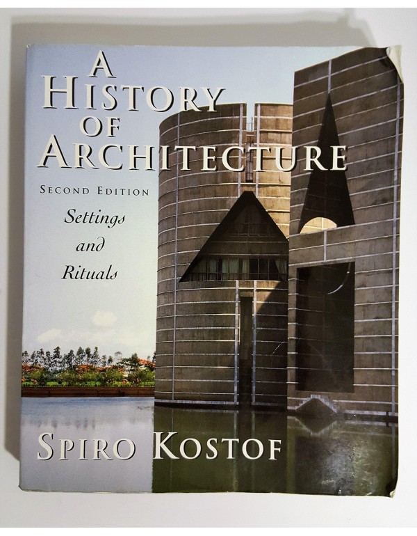 A History of Architecture: Settings and Rituals