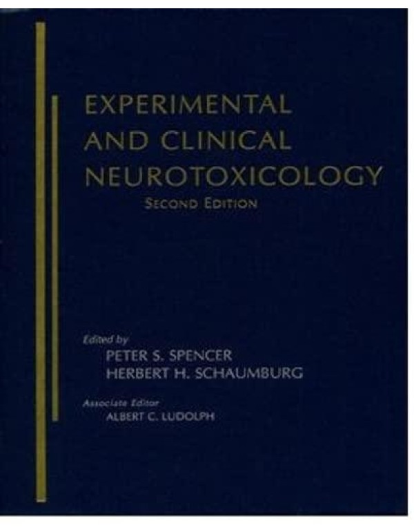 Experimental and Clinical Neurotoxicology (Spencer...