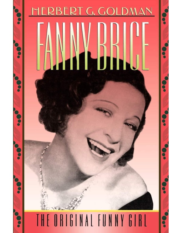 Fanny Brice: The Original Funny Girl