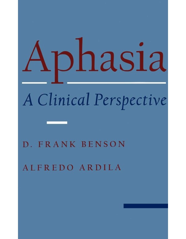 Aphasia: A Clinical Perspective