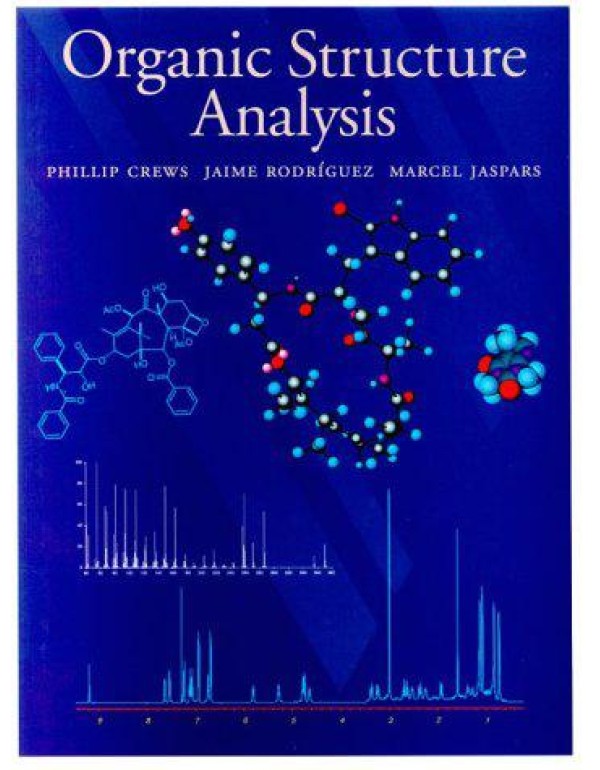 Organic Structure Analysis (Topics in Organic Chem...