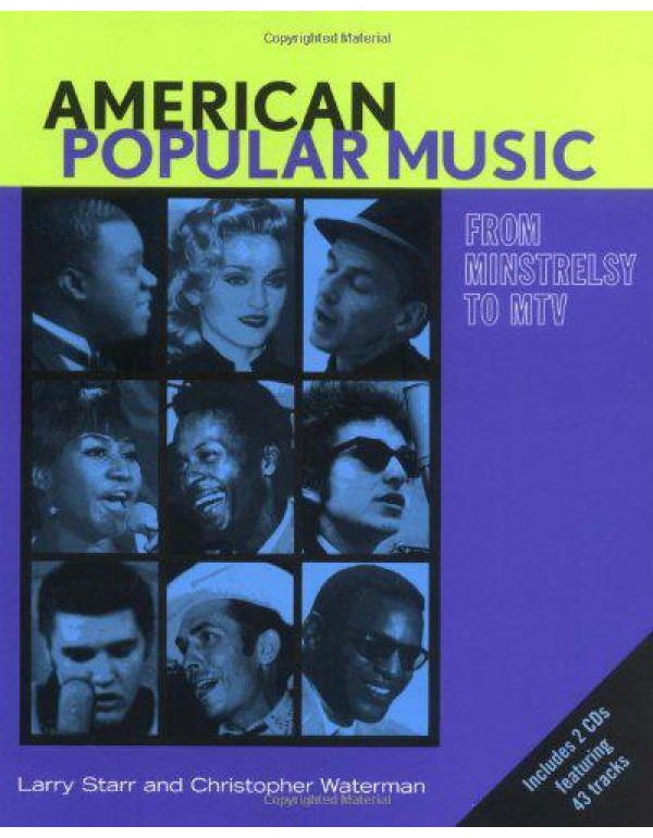 American Popular Music: From Minstrelsy to MTV Tex...