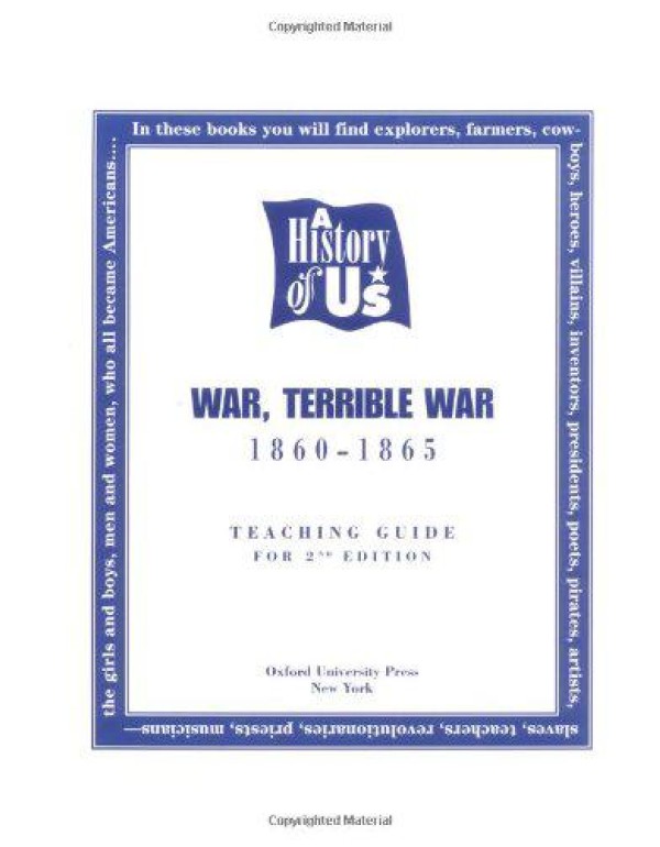 A History of US: Book 6: War, Terrible War, Teache...