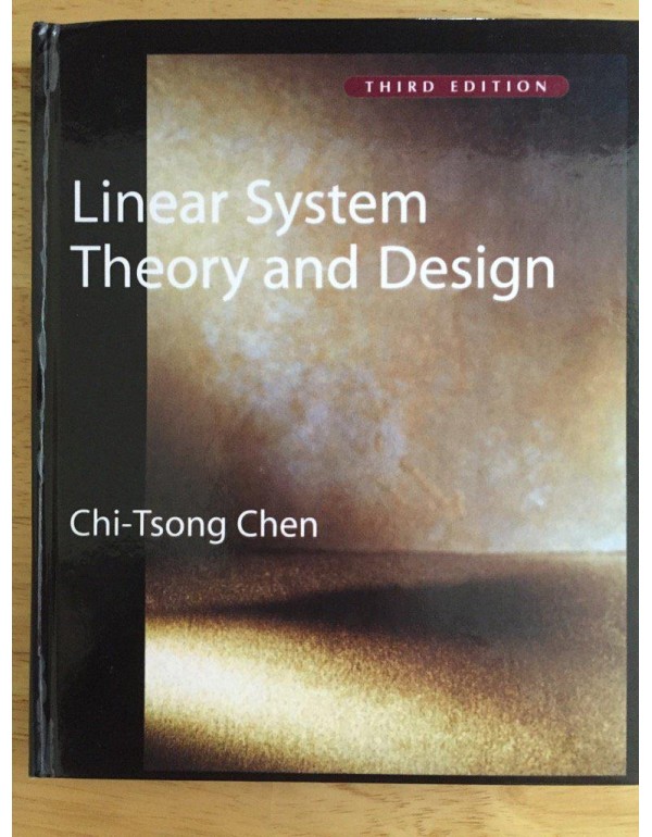 Linear System Theory and Design (The Oxford Series...