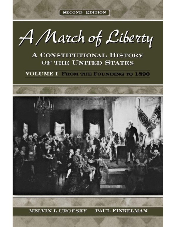 A March of Liberty: A Constitutional History of th...