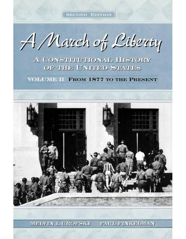 A March of Liberty: A Constitutional History of th...