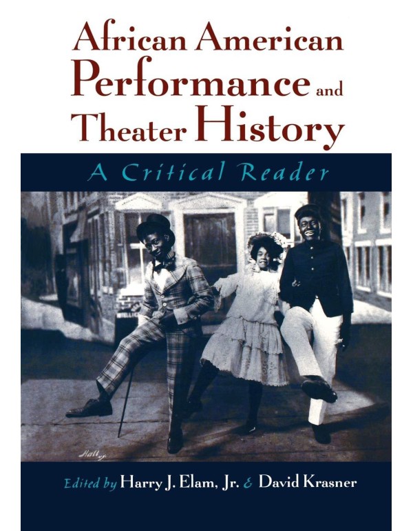 African American Performance and Theater History: ...