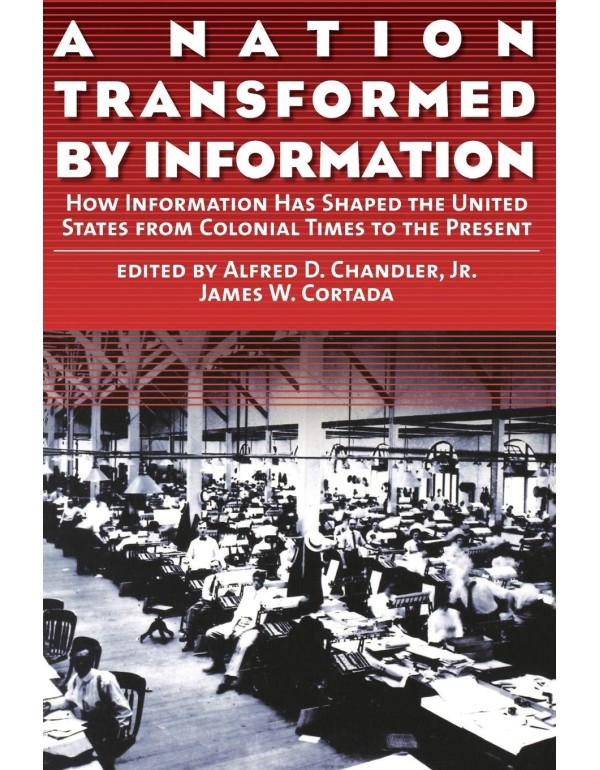 A Nation Transformed by Information: How Informati...