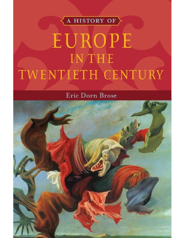 A History of Europe in the Twentieth Century