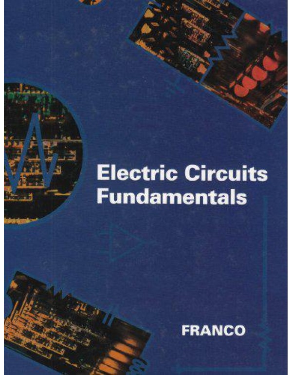 Electric Circuits Fundamentals (The Oxford Series ...