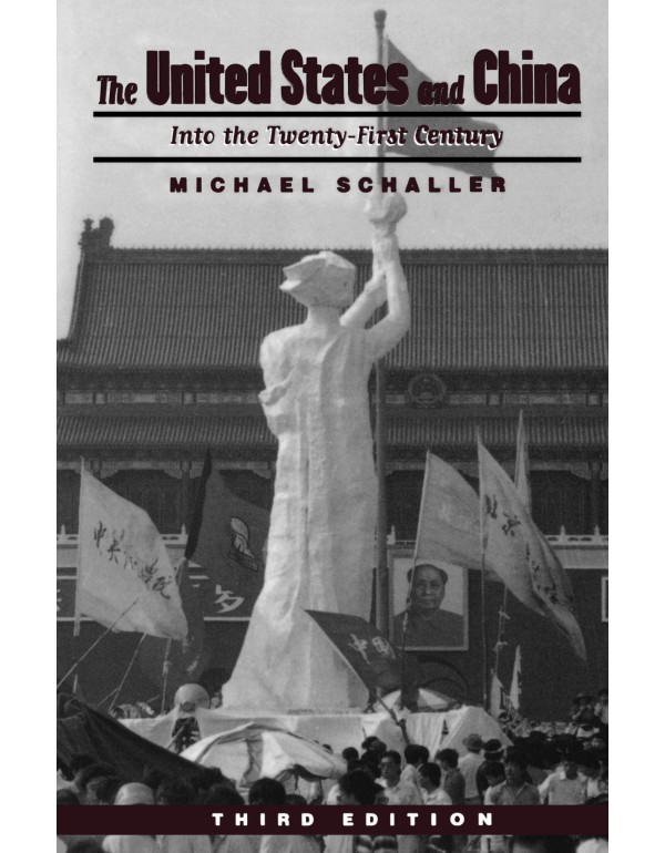 The United States and China: Into the Twenty-first...