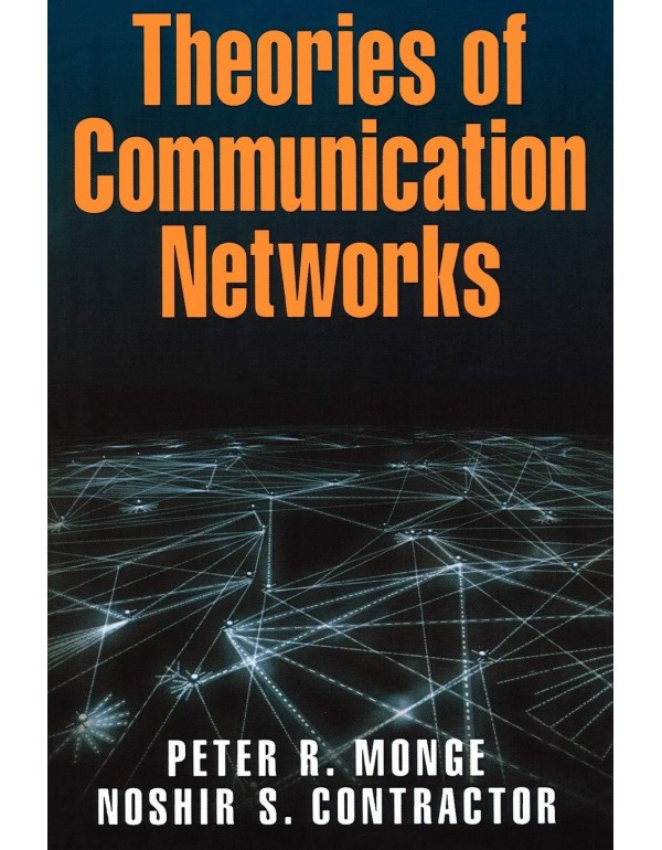 Theories of Communication Networks