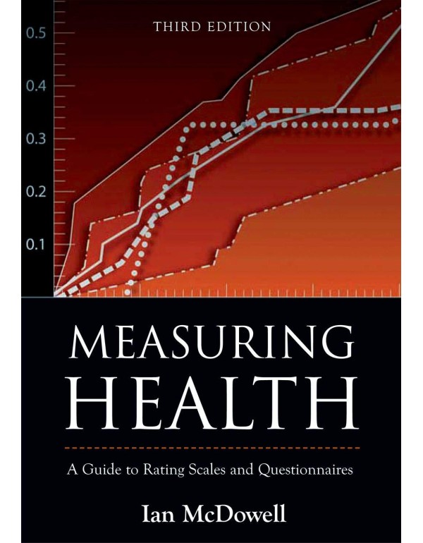 Measuring Health: A Guide to Rating Scales and Que...