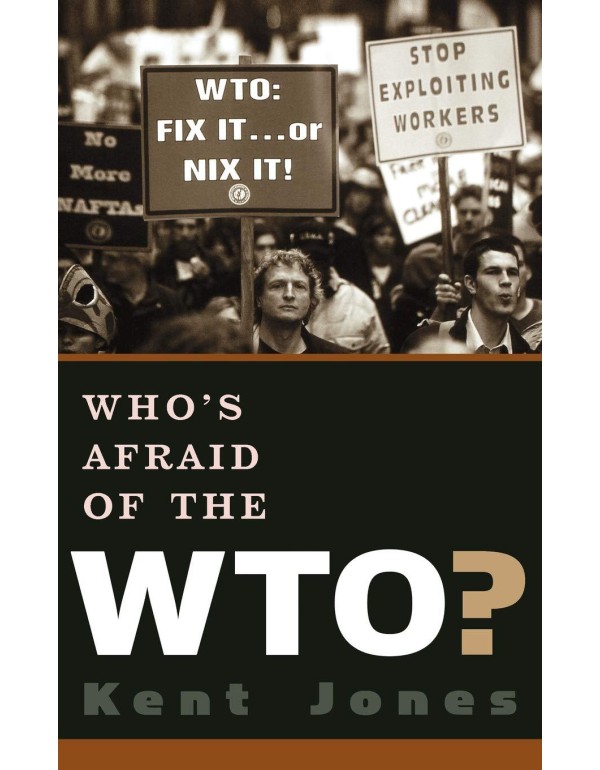 Who's Afraid of the WTO?