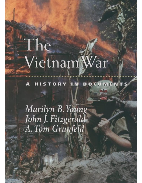 The Vietnam War: A History in Documents (Pages fro...