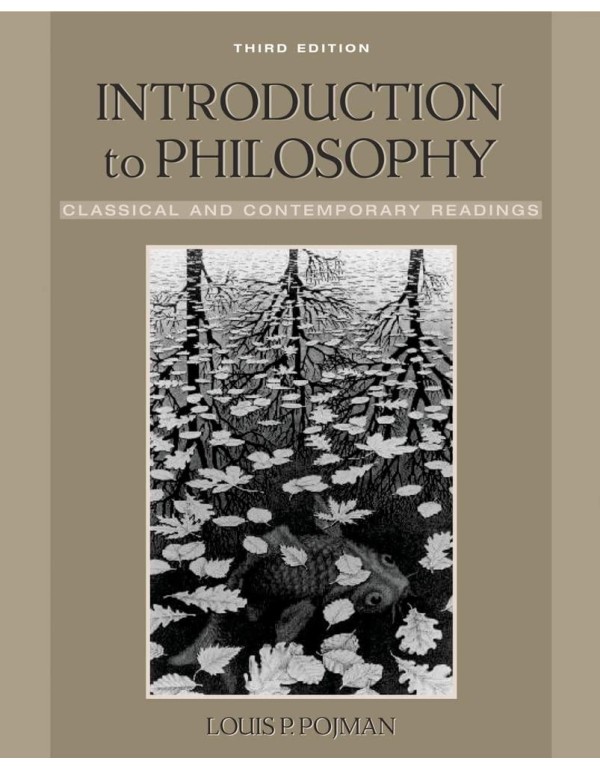 Introduction to Philosophy: Classical and Contempo...