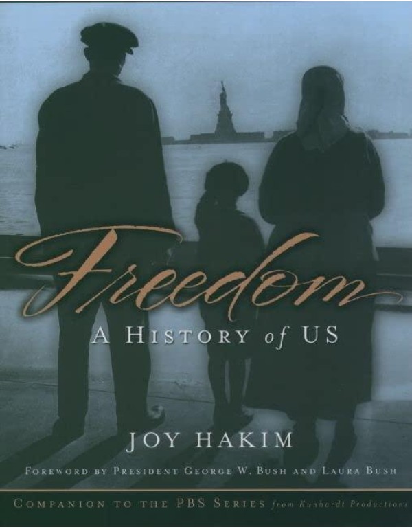 Freedom: A History of US