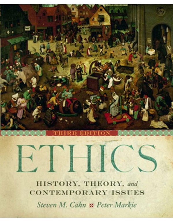 Ethics: History, Theory, and Contemporary Issues