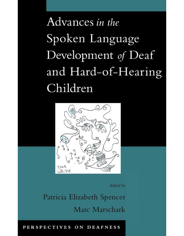 Advances in the Spoken-Language Development of Dea...