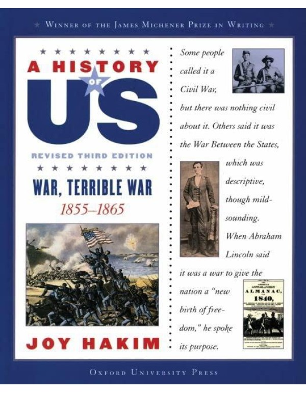 A History of US: War, Terrible War: 1855-1865 A Hi...