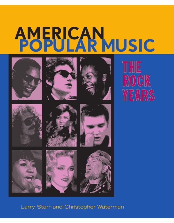 American Popular Music: The Rock Years