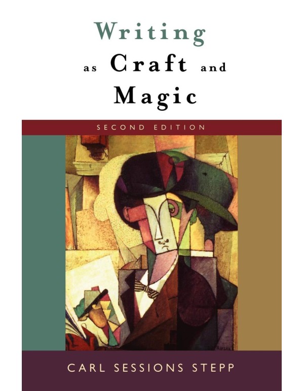 Writing as Craft and Magic, 2nd Edition