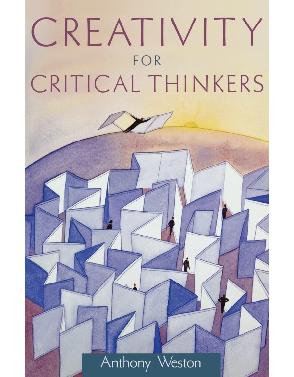 Creativity for Critical Thinkers