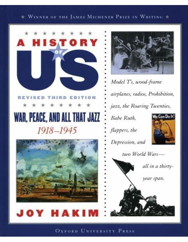 War, Peace And All That Jazz: 1918-1945 (A History...