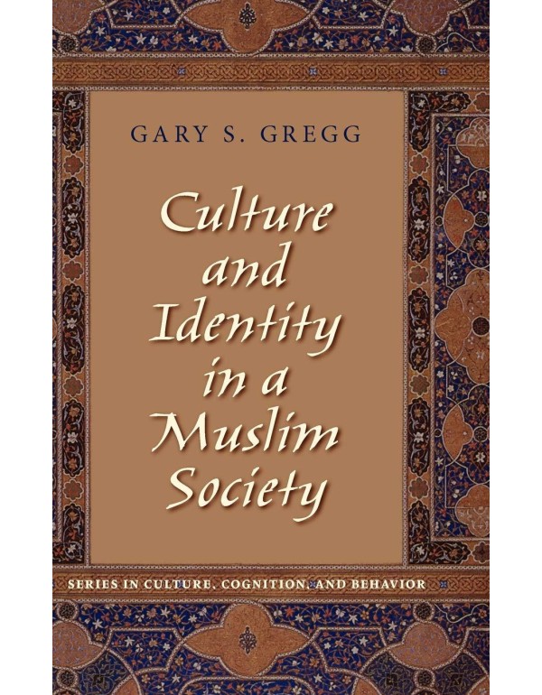 Culture and Identity in a Muslim Society (Culture,...