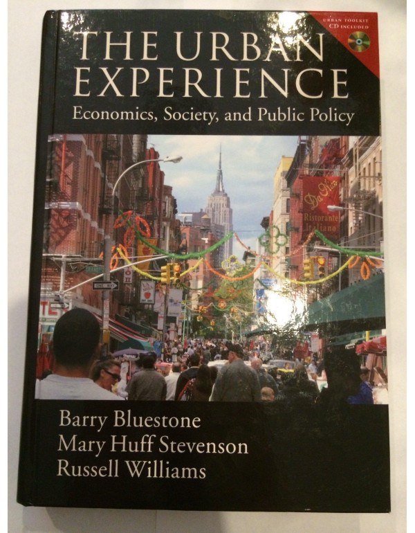 The Urban Experience: Economics, Society, and Publ...