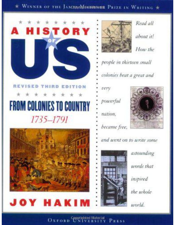 A History of US: From Colonies to Country: 1735-17...