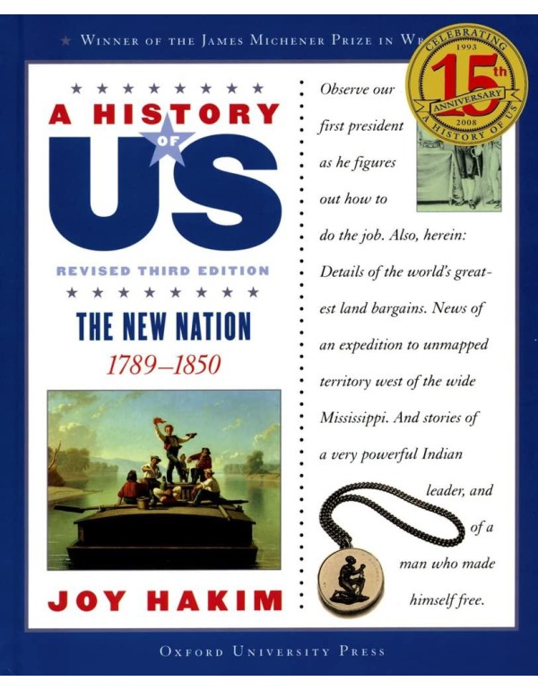 A History of US: The New Nation: 1789-1850 A Histo...