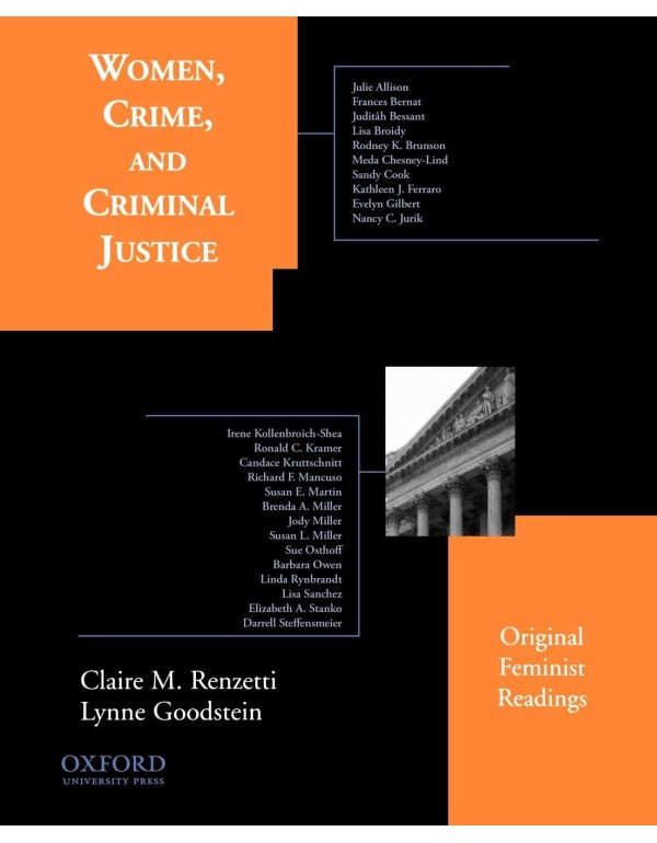 Women, Crime, and Criminal Justice: Original Femin...