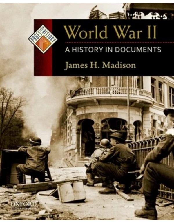 World War II: A History in Documents (Pages from H...