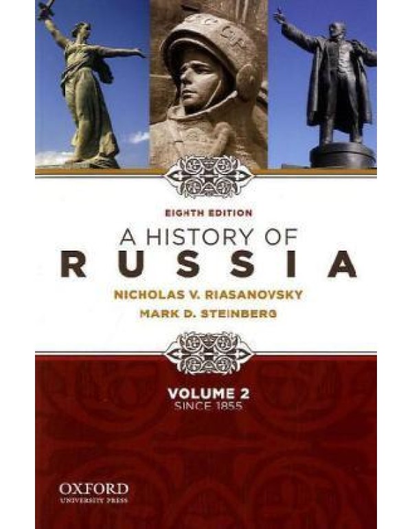 A History of Russia since 1855 - Volume 2