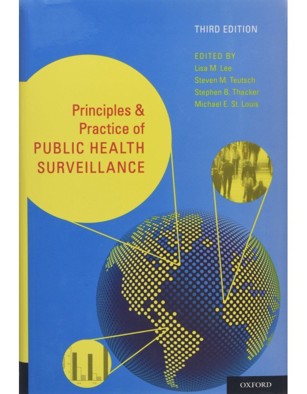 Principles and Practice of Public Health Surveilla...