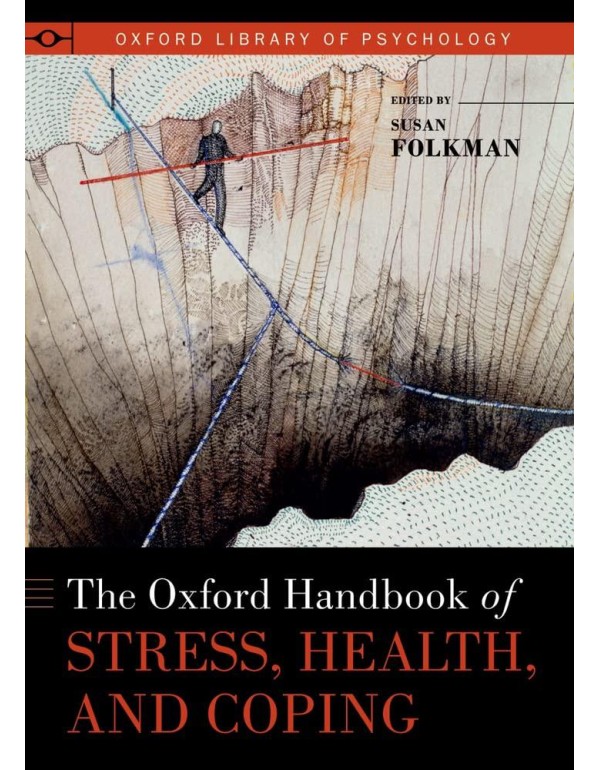 The Oxford Handbook of Stress, Health, and Coping ...