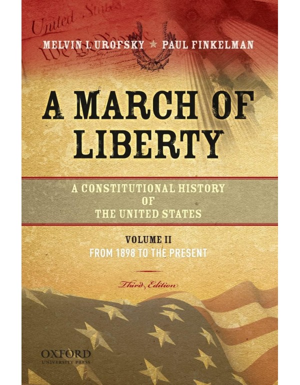 A March of Liberty: A Constitutional History of th...