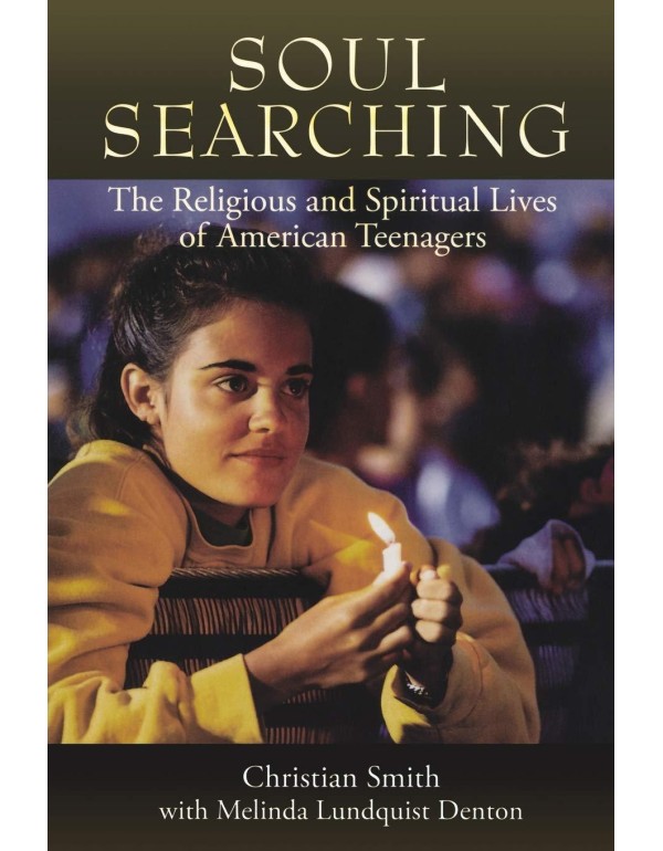 Soul Searching: The Religious and Spiritual Lives ...