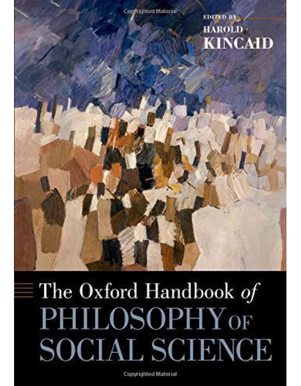 The Oxford Handbook of Philosophy of Social Scienc...