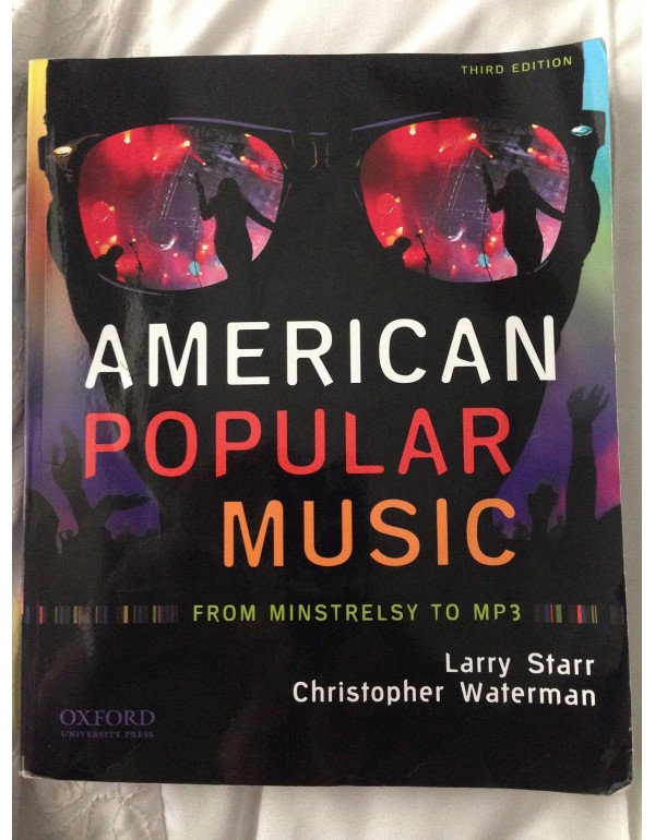 American Popular Music: From Minstrelsy to MP3