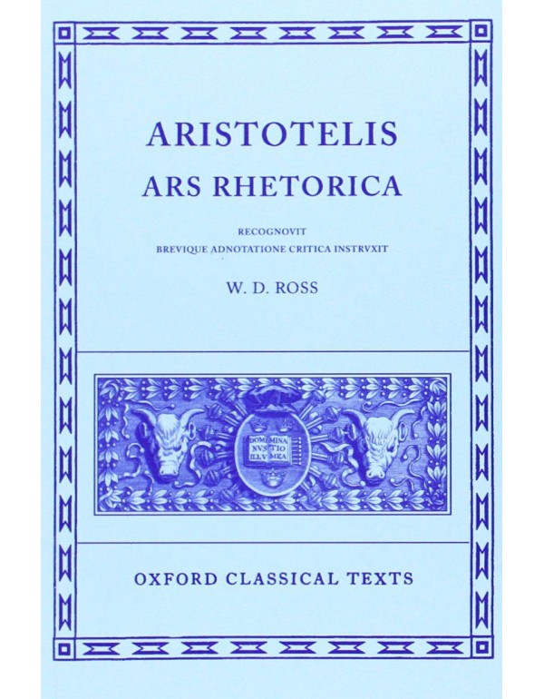 Ars Rhetorica (Oxford Classical Texts)